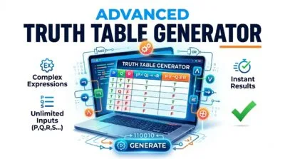 Truth Table Generator | Generate, Compare & Analyse Boolean Logic Offline