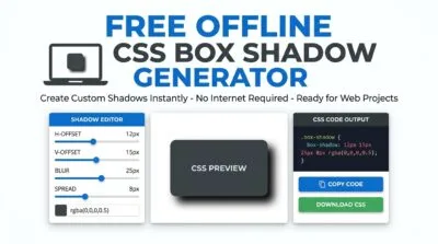 Free Offline CSS Box Shadow Generator: Master UI Design