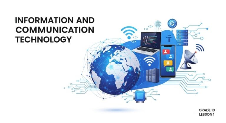 Information and Communication Technology 🙄 (Grade 10 Lesson 1)